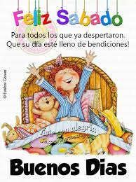 More images for sabado buen dia » Feliz Sabado Buenos Dias Bendiciones