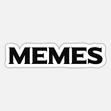 Meme stickers are a great way of sharing your love for memes. Memes Sticker Spreadshirt