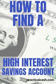 How To Find A High Interest Savings Account High Interest Savings Account High Interest Savings Money Management