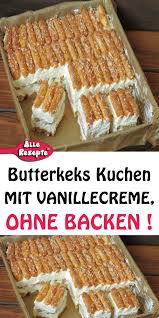 Und in den butterkeksen ohne ei stecken (bis auf die optionale deko) wirklich nur drei lebensmittel. Rezept Butterkeks Kuchen Mit Vanillecreme Ohne Backen Alle Rezepte
