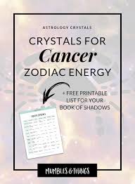 However, they are the digits that have the most positive energy for a cancer today. 11 Crystals For Cancer Astrological Energy Mumbles Things