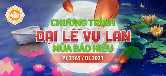 Là ngày báo hiếu, nhắc nhở các thế hệ con cháu nhớ tới công. ChÆ°Æ¡ng Trinh Lá»… Vu Lan Mua Bao Hiáº¿u Pl 2565 Dl 2021 Thong Bao