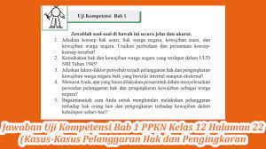 Check spelling or type a new query. Jawaban Uji Kompetensi Bab 1 Ppkn Kelas 12 Halaman 32 Pelanggaran Hak Dan Pengingkaran Kewajiban Youtube