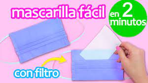 Como Hacer Una Mascarilla De Tela Facil Con Filtro Tapabocas Cubrebocas Barbijos En 2 Minutos Youtube