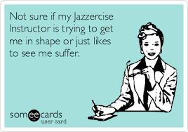 See more ideas about happy birthday meme, birthday meme, happy birthday. Not Sure If My Jazzercise Instructor Is Trying To Get Me In Shape Or Just Likes To See Me Suffer Sports Ecard