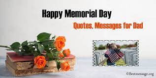 I miss you quotes missing you quotes rip dad quotes loss of a loved one quotes rest in peace quotes in loving memory quotes husband quotes letter from heaven missing my husband. Memorial Day Quotes For Dad Best Memorial Messages