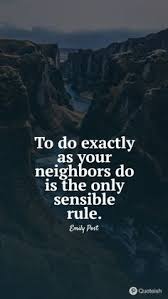 It's been 6 years and i have been praying every single night! 42 Bad Neighbors Ideas Bad Neighbors Neighbors Neighbor Quotes