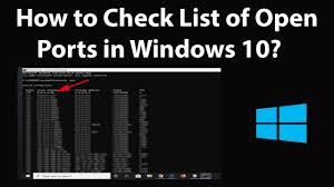 Netstat, netstat open ports, open ports. How To Check List Of Open Ports In Windows 10 Youtube