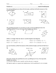 The properties of a parallelogram are listed below. Name Class Date Practice 6 4 Special Parallelograms