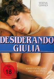 View all desiderando giulia pictures (17 more). Desiderando Giulia 1986 Andrea Barzini Serena Grandi Johan Leysen Best Erotica