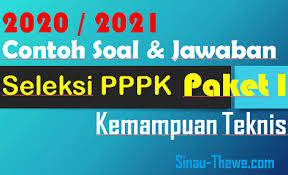 Contoh Soal Jawaban Pppk 2020 2021 Kemampuan Teknik Paket 1 Sinau Thewe Com