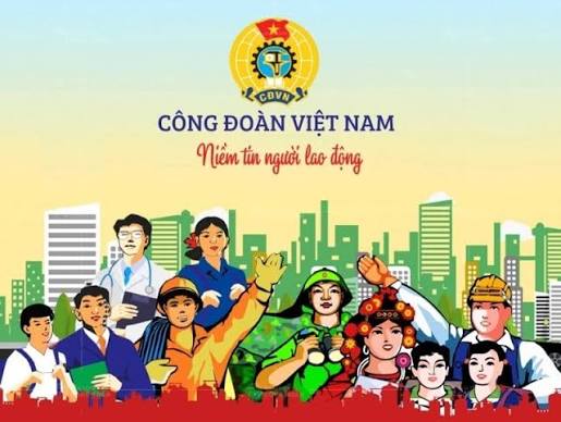 Công đoàn Việt Nam là gì? Đoàn viên công đoàn có quyền và trách nhiệm gì