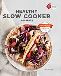 Slow cooker spinach artichoke dip. Healthy Slow Cooker Cookbook 2nd Edition American Heart Association