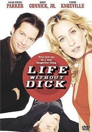 LIFE WITHOUT DICK : Sarah Jessica Parker