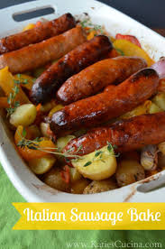 Italian Sausage Bake Katie S Cucina Sausage Dishes Recipes Italian Recipes