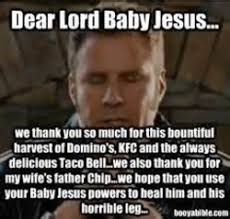 The ballad of ricky bobby > quotes « movie details. Talladega Nights Baby Jesus Memes