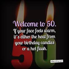 Maybe you would like to learn more about one of these? Happy 50th Birthday A Big List Of 50th Birthday Wishes Allwording Com