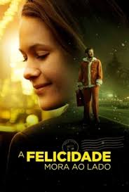 A Felicidade Mora ao Lado (2018) Torrent Dublado e Dual Áudio Download  [1080p