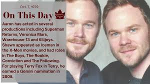 Oct. 7, 1979: Canadian actors Aaron and Shawn Ashmore were born in  Richmond, B.C.