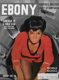 70 S Black Actresses From The 50s And 60s Reverseracism Nichelle Nichols Ebony Magazine Cover Ebony Magazine