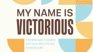 My Name Is Victorious Devotional Reading Plan Youversion Bible