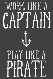 If you can get past their behavior, you'd see that there's something interesting about them. Pirate Quotes And Sayings Pirate Quotes Sailing Quotes Work Quotes