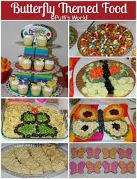 Butterfly Themed Food Putti S World Kids Activities Food Themes Butterfly Birthday Butterfly Themed Party