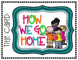 How We Go Home Clip Chart A Classroom Management Dismissal Tool