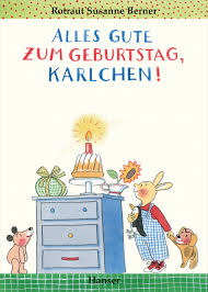 Ихь гратули:рэ и:нэн цум гэбу:рцта:к (цум юбилэ:ум) унт вюнше и:нэн алес гу:тэ (гу:тэ гэзунтхайт, фи:ль э(р)фольк). Alles Gute Zum Geburtstag Karlchen Bucher Hanser Literaturverlage