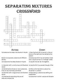 Chemistry Crossword Puzzle Separating Mixtures Includes Answer Key Separating Mixtures Crossword Puzzle Crossword
