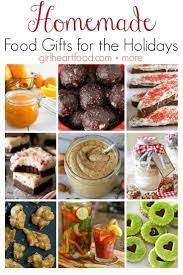 Edible Food Gifts For The Holidays Edible Food Gifts Food Gifts Holiday Favorite Recipes