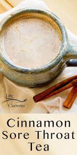 I Ve Been Under The Weather But This Cinnamon Sore Throat Tea Helps It S Easy To Make Even When You Re Sick And It S Sore Throat Tea Throat Tea Sick Food