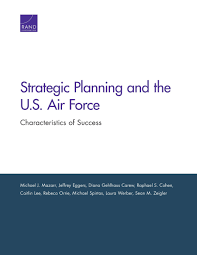 Strategic Planning And The U S Air Force Characteristics