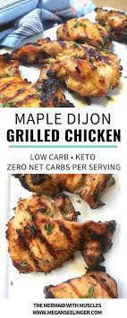 Grilled Keto Chicken Thighs With Maple Dijon Low Carb Chicken Marinade Megan Seelinger Wom Grilled Chicken Recipes Keto Chicken Thigh Recipes Chicken Recipes