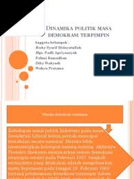 Perubahan sosial dan budaya bangsa indonesia pada masa revolusi kemerdekaan. Dinamika Politik Masa Demokrasi Terpimpin