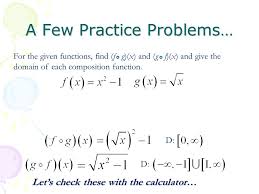 Combining Functions Algebraically Composite Functions And Decomposing Functions Onward To Section 1 4a Ppt Download