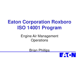 Ppt Eaton Corporation Roxboro Iso 14001 Program Powerpoint