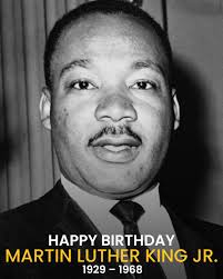 Today marks the birthday of Dr. Martin Luther King Jr., born Jan. 15, 1929.