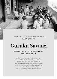 101 Cerita Kenangan Tentang Guru Guru Kita Dulu Telu Hospitality Learning Consulting Guru Kenangan Cerita