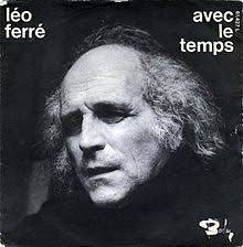 Car le temps de l'amour. Avec Le Temps Leo Ferre Song Wikipedia