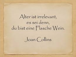 Geburtstagssprüche Alter Ist Irrelevant Es Sei Denn Du Bist Eine