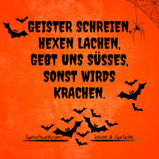 Geister Schreien Hexen Lachen Gebt Uns Susses Sonst Wirds Krachen Halloween Spruche