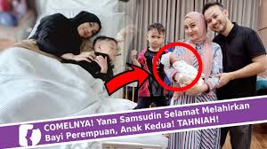Yana samsudin lebih selesa bersama keluarga sahaja. Comelnya Yana Samsudin Selamat Melahirkan Bayi Perempuan Anak Kedua Tahniah Youtube