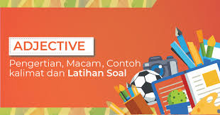 We did not find results for: Pengertian Macam Contoh Kalimat Dan Latihan Soal Adjective Yureka Education Center