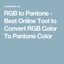 rgb to pantone best online tool to convert rgb color to