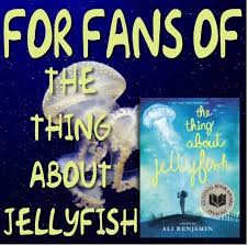 For The Thing About Jellyfish Fans