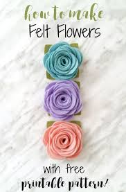 How To Make Felt Flowers Diy With Free Printable Pattern Felt Flower Tutorial Felt Flowers Patterns Felt Flower Template