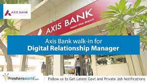 The role details are as under: Digital Relationship Manager Axis Bank Job Description Job Retro