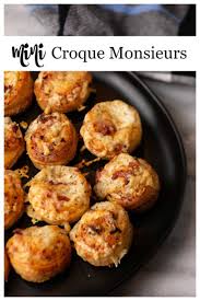Mini Croque Monsieur A French Appetizers Butter Baggage Recipe In 2020 Appetizer Recipes Easy Appetizer Recipes French Appetizers