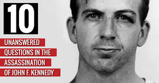 10 Unanswered Questions in the Assassination of John F. Kennedy